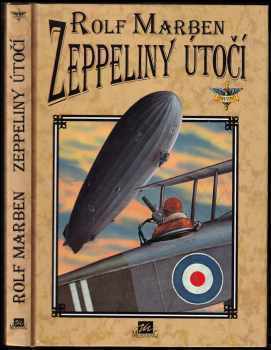 Rolf Marben: Zeppeliny útočí