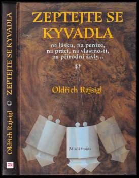 Zeptejte se kyvadla na lásku, na peníze, na práci, na vlastnosti, na přírodní živly--