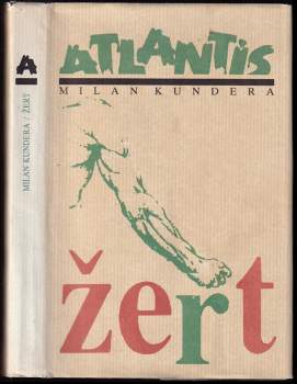 Žert : román - Milan Kundera (1991, Atlantis) - ID: 795923