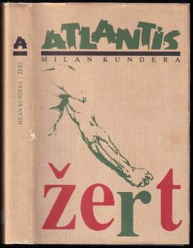 Žert : román - Milan Kundera (1991, Atlantis) - ID: 819659