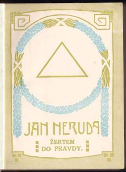 Jan Neruda: Žertem do pravdy