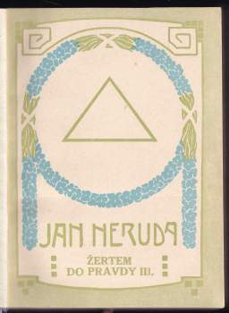 Jan Neruda: Žertem do pravdy