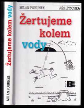 Žertujeme kolem vody