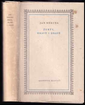 Žerty, hravé i dravé - Jan Neruda (1954, Státní nakladatelství krásné literatury, hudby a umění) - ID: 500470