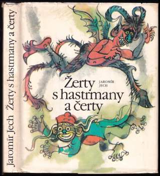 Jaromír Jech: Žerty s hastrmany a čerty