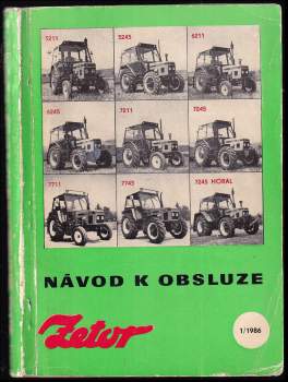 Zetor, návod k obsluze traktorů Zetor  5211, 5245, 6211, 6245, 7211, 7245, 7245 Horal, 7711, 7745