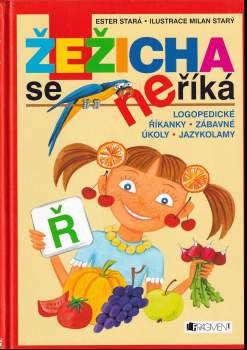 Ester Stará: Žežicha se neříká