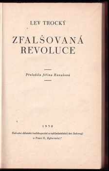 Lev Trockij: Zfalšovaná revoluce + Moje paměti
