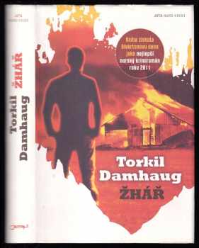 Torkil Damhaug: Žhář