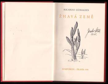 Ricardo Güiraldes: Žhavá země