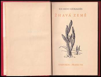 Ricardo Güiraldes: Žhavá země