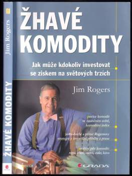 Jim Rogers: Žhavé komodity