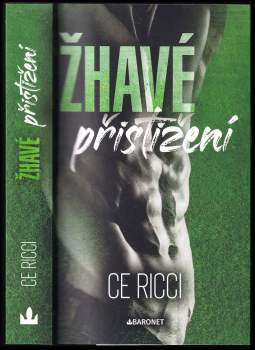 Ricci C.E.: Žhavé přistižení