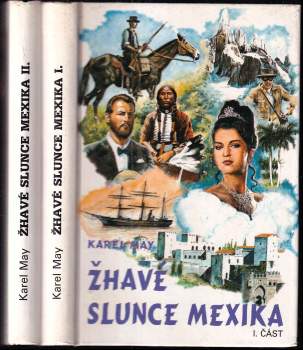 Žhavé slunce Mexika  - 1. + 2. část - KOMPLET