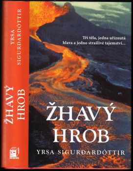 Yrsa Sigurðardóttir: Žhavý hrob