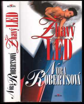 Nora Roberts: Žhavý led