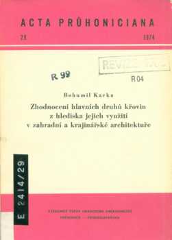Zhodnocení hlavních druhů křovin z hlediska jejich využití v zahradní a krajinářské architektuře