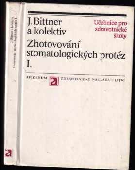 Zhotovování stomatologických protéz
