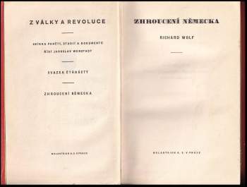 Richard Wolf: Zhroucení Německa