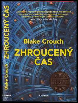 Blake Crouch: Zhroucený čas