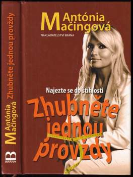 Zhubněte jednou provždy : najezte se do štíhlosti