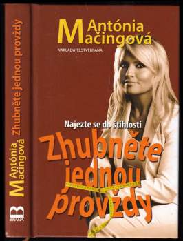 Zhubněte jednou provždy : najezte se do štíhlosti