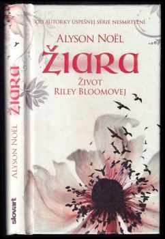 Žiara - Život Riley Bloomovej : život Riley Bloomovej