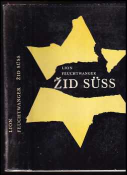 Žid Süss - Lion Feuchtwanger (1964, Státní nakladatelství krásné literatury a umění) - ID: 114122