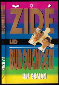 Ulf Ekman: Židé - lid budoucnosti