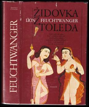 Lion Feuchtwanger: Židovka z Toleda