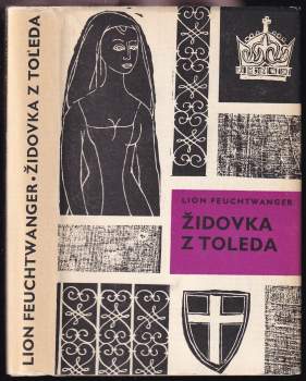 Lion Feuchtwanger: Židovka z Toleda