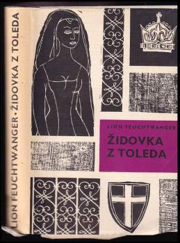 Lion Feuchtwanger: Židovka z Toleda