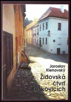 Jaroslav Klenovský: Židovská čtvrť v Boskovicích