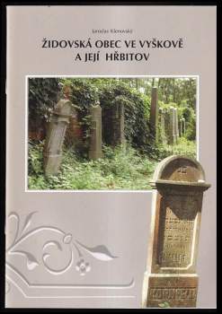Židovská obec ve Vyškově a její hřbitov