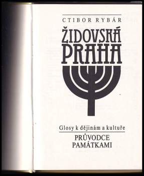 Židovská Praha : Glosy k dějinám a kultuře, Průvodce památkami