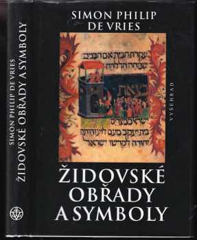 S. Ph de Vries: Židovské obřady a symboly