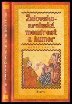 André Nahum: Židovsko-arabská moudrost a humor