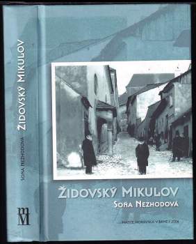 Soňa Nezhodová: Židovský Mikulov