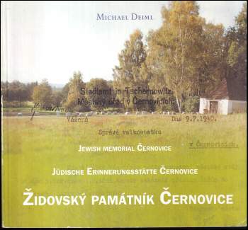 Michael Deiml: Židovský památník Černovice