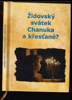 Židovský svátek Chanuka a křesťané?