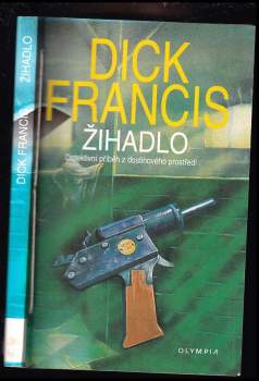 Dick Francis: Žihadlo
