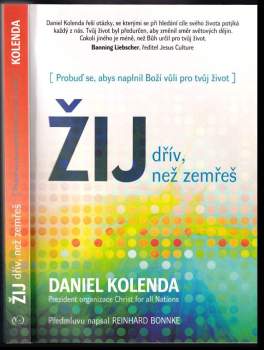 Daniel Kolenda: Žij dřív, než zemřeš