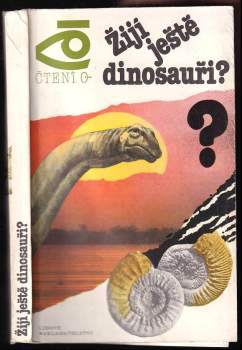 Aleksandr Michajlovič Kondratov: Žijí ještě dinosauři?