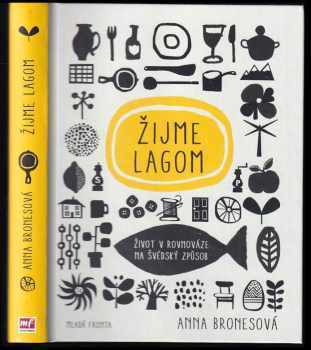 Anna Brones: Žijme lagom