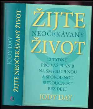Žijte neočekávaný život