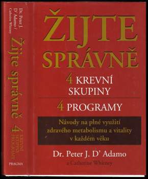 Peter D'Adamo: Žijte správně