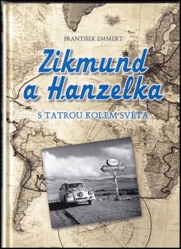 František Emmert: Zikmund a Hanzelka