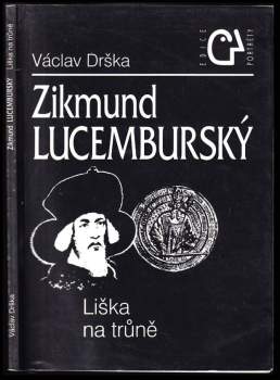 Václav Drška: Zikmund Lucemburský