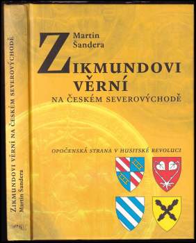 Zikmundovi věrní na českém severovýchodě