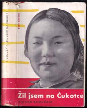 Žil jsem na Čukotce